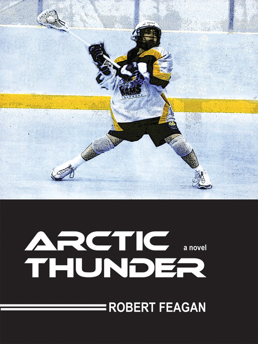 Title details for Arctic Thunder by Robert Feagan - Available